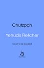 Yehudis Fletcher: Chutzpah, Buch