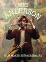 Richard Carson: Wes Anderson: Filmaker Extraordinare, Buch