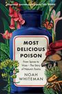 Noah Whiteman: Most Delicious Poison, Buch