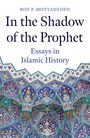 Roy P. Mottahedeh: In the Shadow of the Prophet, Buch