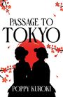 Poppy Kuroki: Passage to Tokyo, Buch
