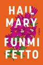 Funmi Fetto: Hail Mary, Buch