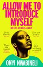 Onyi Nwabineli: Allow Me to Introduce Myself, Buch