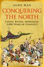 John Man: Conquering the North, Buch