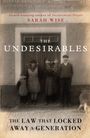 Sarah Wise: The Undesirables, Buch