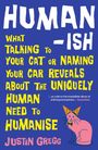 Text: "HUMAN-ish: What talking to your cat or naming your car reveals about the uniquely human need to humanise." Illustration: Eine rosa Katze mit Hut und Fliege.