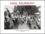 Murray Bowles: Hail Murray!, Buch