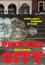 Rian Dundon: Protest City: Portland's Summer of Rage, Buch