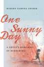 Hideko Tamura Snider: One Sunny Day, Buch
