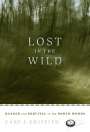 Cary J Griffith: Lost in the Wild, Buch
