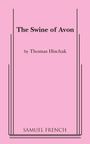 Thomas Hischak: The Swine of Avon, Buch