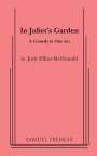 Judy Elliot McDonald: In Juliet's Garden, Buch
