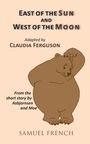 Claudia Ferguson: East of the Sun and West of the Moon, Buch