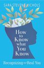 Text: "How to Know what You Know" und "Recognizing the Real You". Illustration: Kopfprofil mit Pflanzen.