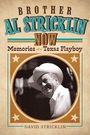 „Brother Al Stricklin Now: Memories of a Texas Playboy“. Foto eines lächelnden Mannes mit Hut, umgeben von Sternmotiven.