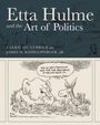 James W Riddlesperger: Etta Hulme and the Art of Politics, Buch