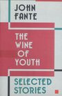 John Fante: The Wine of Youth, Buch