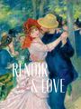 Text: "RENOIR & LOVE". Eine malerische Szene mit tanzendem Paar, Frau in rosa Kleid, Mann mit Strohhut, umgeben von Bäumen.