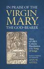 Alan Of Lille: In Praise of the Virgin Mary, the God-Bearer, Buch
