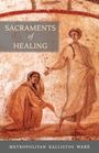 Kallistos Ware: Sacraments of Healing, Buch