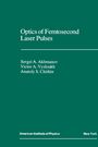 Akhmanov: Optics of Femtosecond Laser Pulses, Buch
