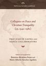 Titel: "Colloquies on Peace and Christian Tranquility (ca. 1542–1582)". Autoren: Fray Juan de Gaona, Nahua Collaborators. Bearbeitet von Berenice Alcántara Rojas, Mario Alberto Sánchez Aguilera. Oben ist ein braunes Banner mit dem Text "Texts from the Early Americas" und einem stilisierten Blumenlogo. Darunter eine Weltkarte in dezenten Farben im Hintergrund.