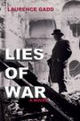 Laurence Gadd: Lies of War, Buch