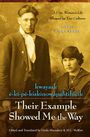 Emma Minde: Their Example Showed Me the Way, Buch