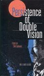 William Beard: Persistence of Double Vision, Buch