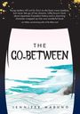 Jennifer Maruno: The Go-Between, Buch