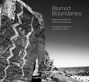 William Frej: Blurred Boundaries, Buch