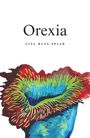 Lisa Russ Spaar: Orexia, Buch