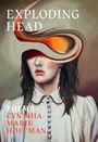 Cynthia Marie Hoffman: Exploding Head, Buch