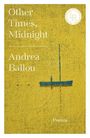 Andrea Ballou: Other Times, Midnight, Buch