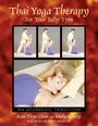 Kam Thye Chow: Thai Yoga Therapy for Your Body Type, Buch