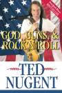Ted Nugent: God, Guns, & Rock'n'roll, Buch