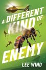 Lee Wind: A Different Kind of Enemy, Buch