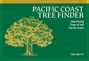 Tom Watts: Pacific Coast Tree Finder, Buch