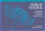 „SHRUB FINDER“ und „WRITTEN BY DORCAS S. MILLER“ auf blauem Hintergrund mit Pflanzenskizze.