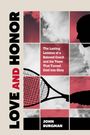 John Andrew Burgman: Love and Honor, Buch