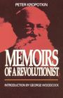 Peter Kropotkin: Memoirs Of A Revolutionist, Buch
