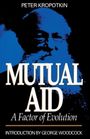 Peter Kropotkin: Mutual Aid - A Factor of Evolution, Buch