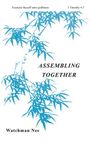 Watchman Nee: Assembling Together, Buch