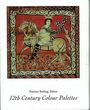 : 12th Century Colour Palettes, Buch