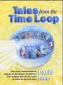 David Icke: Tales from the Time Loop: The Most Comprehensive Expose of the Global Conspiracy Ever Written and All You Need to Know to Be Truly Free, Buch
