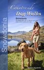 Erwin Neudorfer: Neudorfer, E: Countryside Dog Walks - Snowdonia, Buch