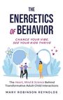 Buchtitel: The Energetics of Behavior. Illustration von Personen mit blauen Gehirn-Silhouetten, Pflanzen im Hintergrund.