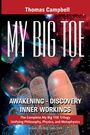 Thomas Campbell: My Big TOE Awakening Discovery Inner Workings, Buch
