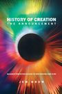 „HISTORY OF CREATION: THE ANNOUNCEMENT“ steht über einem bunten Farbwirbel mit schwarzem Zentrum.