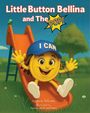 "Little Button Bellina and The POP! I CAN by Rosa Vetrano. Illustration by: Madhuri, Akash and Tommy." Fröhliches Gesicht rutscht.